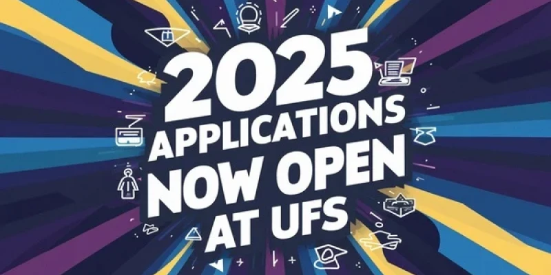 2025 applications Now Open at UFS